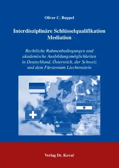 Cover: Interdisziplinäre Schlüsselqualifikation Mediation