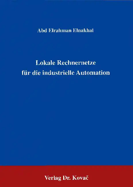 Cover: Lokale Rechnernetze für die industrielle Automation
