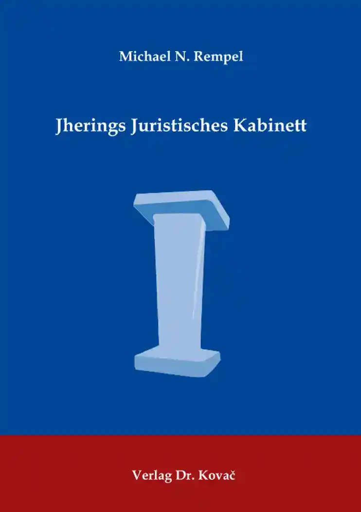 Jherings Juristisches Kabinett (Doktorarbeit)