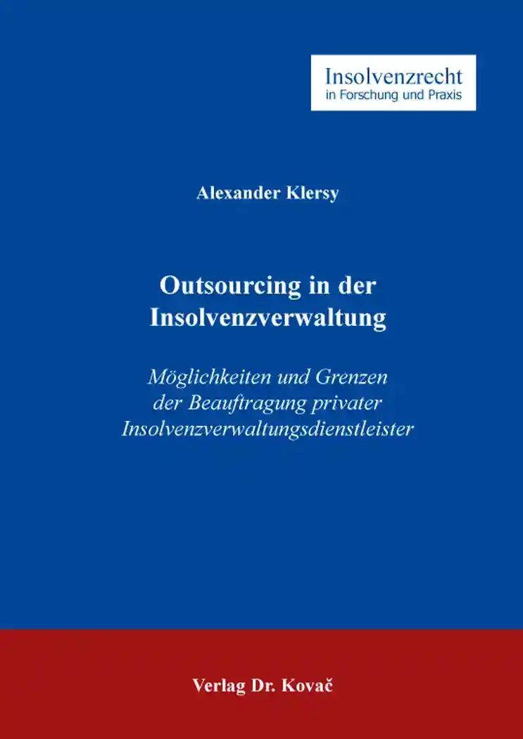 Cover: Outsourcing in der Insolvenzverwaltung