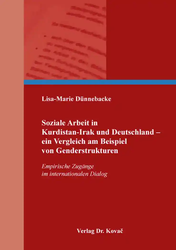 Cover: Soziale Arbeit in Kurdistan-Irak und Deutschland – ein Vergleich am Beispiel von Genderstrukturen