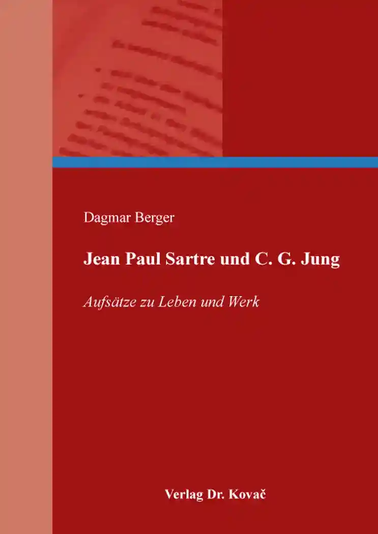 Jean Paul Sartre und C. G. Jung (Aufsatzsammlung)