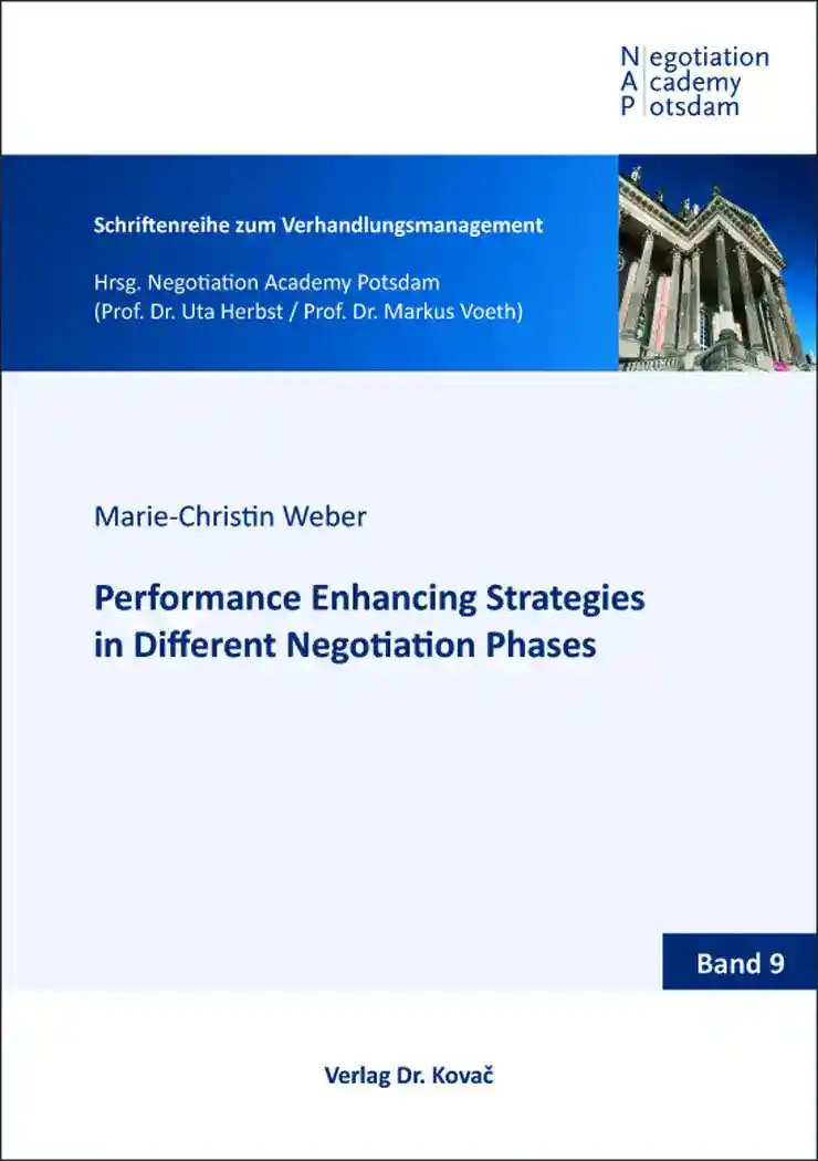 Performance Enhancing Strategies in Different Negotiation Phases (Doktorarbeit)