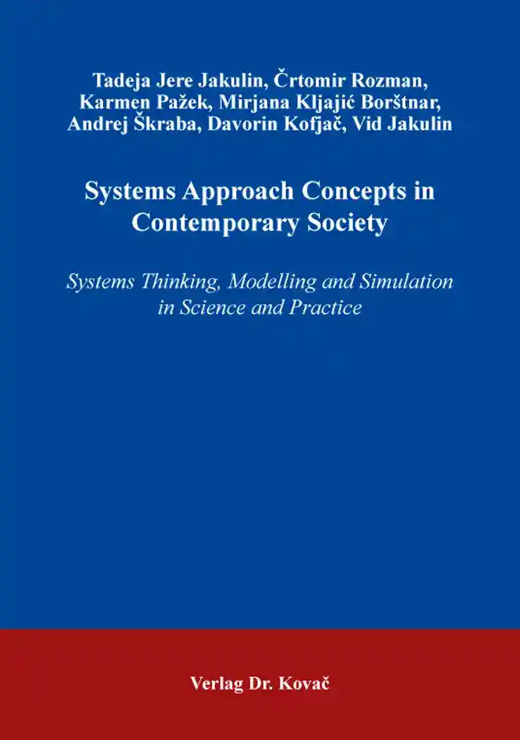  Forschungsarbeit: Systems Approach Concepts in Contemporary Society
