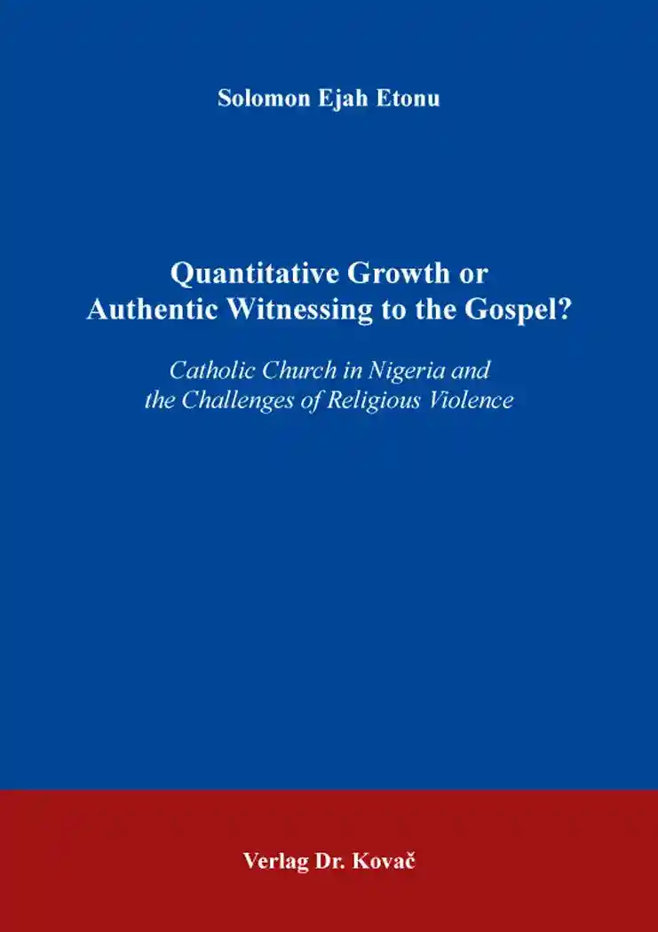 Quantitative Growth or Authentic Witnessing to the Gospel? (Doktorarbeit)
