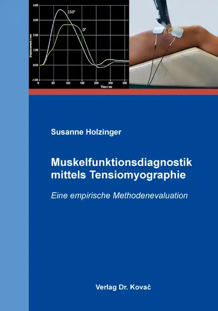 Cover: Muskelfunktionsdiagnostik mittels Tensiomyographie