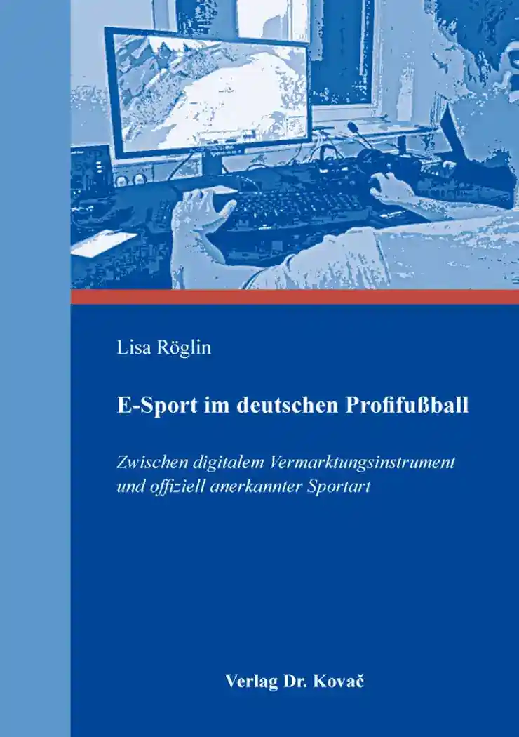 Cover: E-Sport im deutschen Profifußball