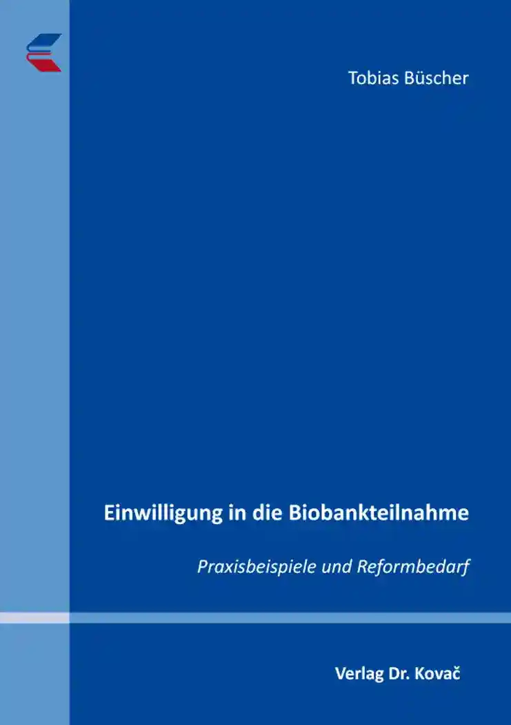 Cover: Einwilligung in die Biobankteilnahme
