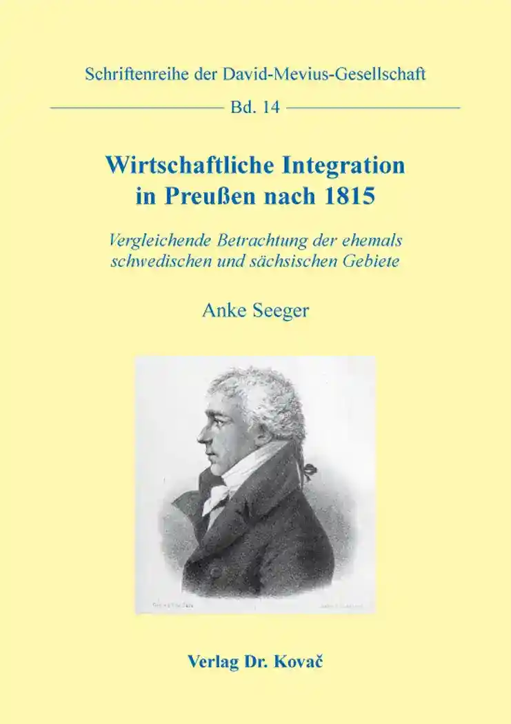 Cover: Wirtschaftliche Integration in Preußen nach 1815