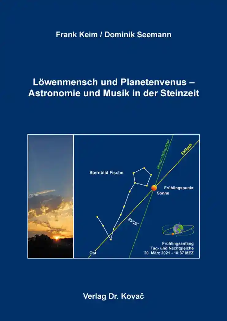 Cover: Löwenmensch und Planetenvenus – Astronomie und Musik in der Steinzeit