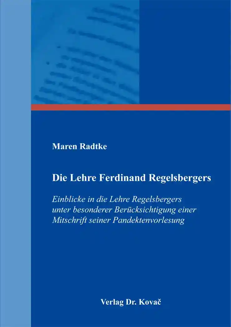 Cover: Die Lehre Ferdinand Regelsbergers