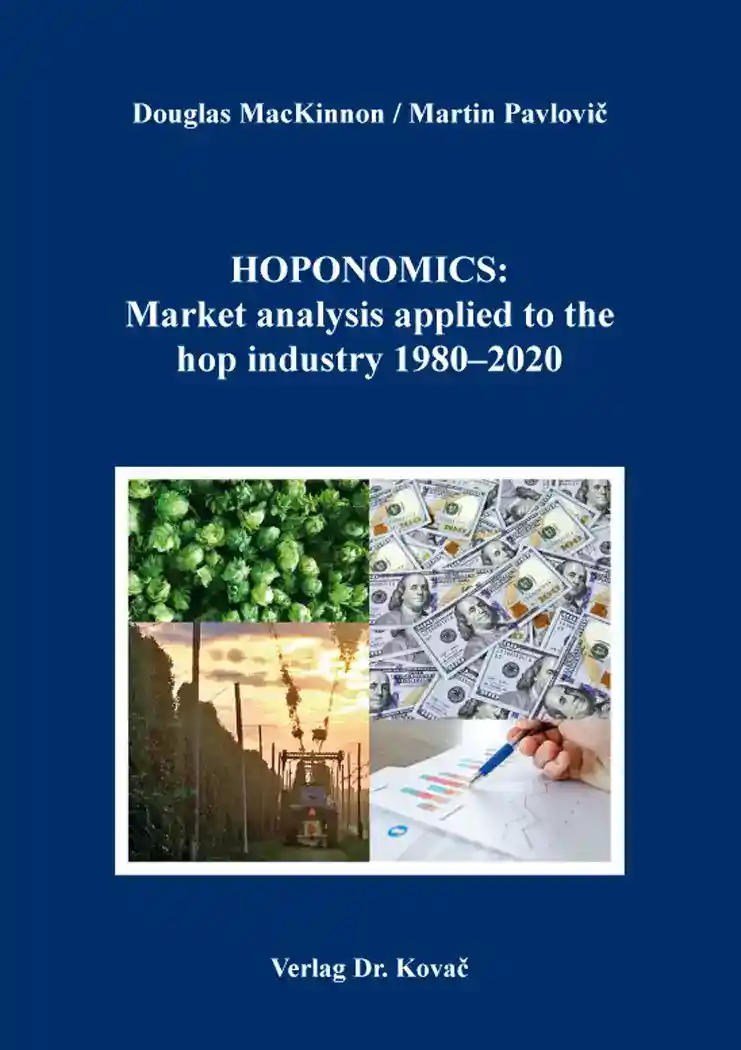 Forschungsarbeit: HOPONOMICS: Market analysis applied to the hop industry 1980–2020