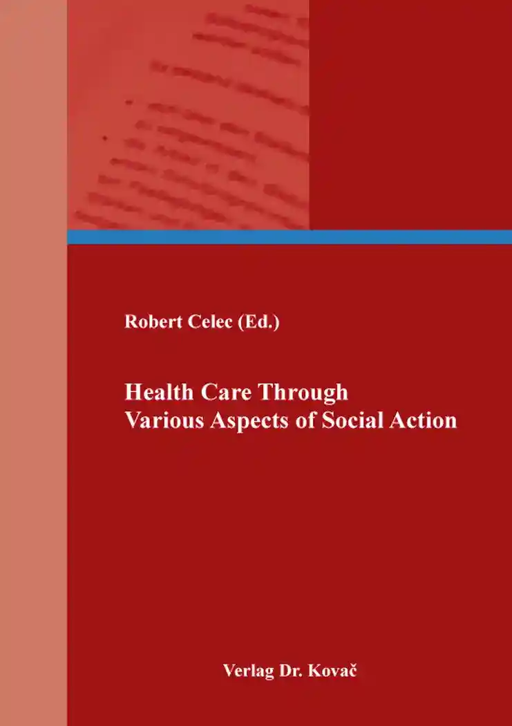Forschungsarbeit: Health Care Through Various Aspects of Social Action