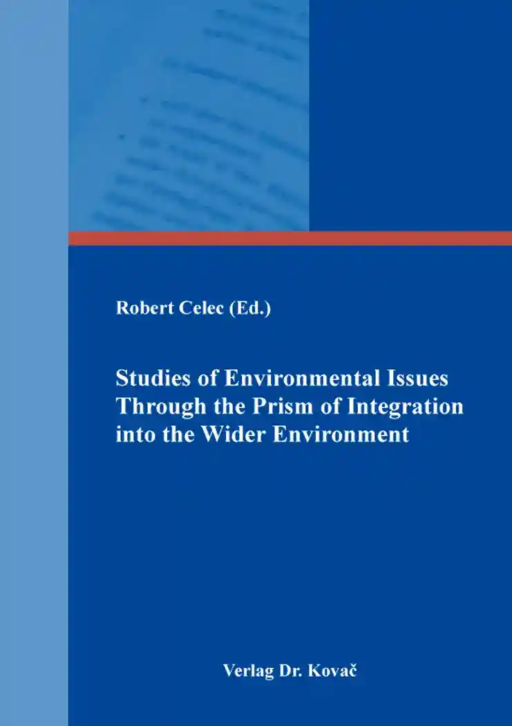  Forschungsarbeit: Studies of Environmental Issues Through the Prism of Integration into the Wider Environment