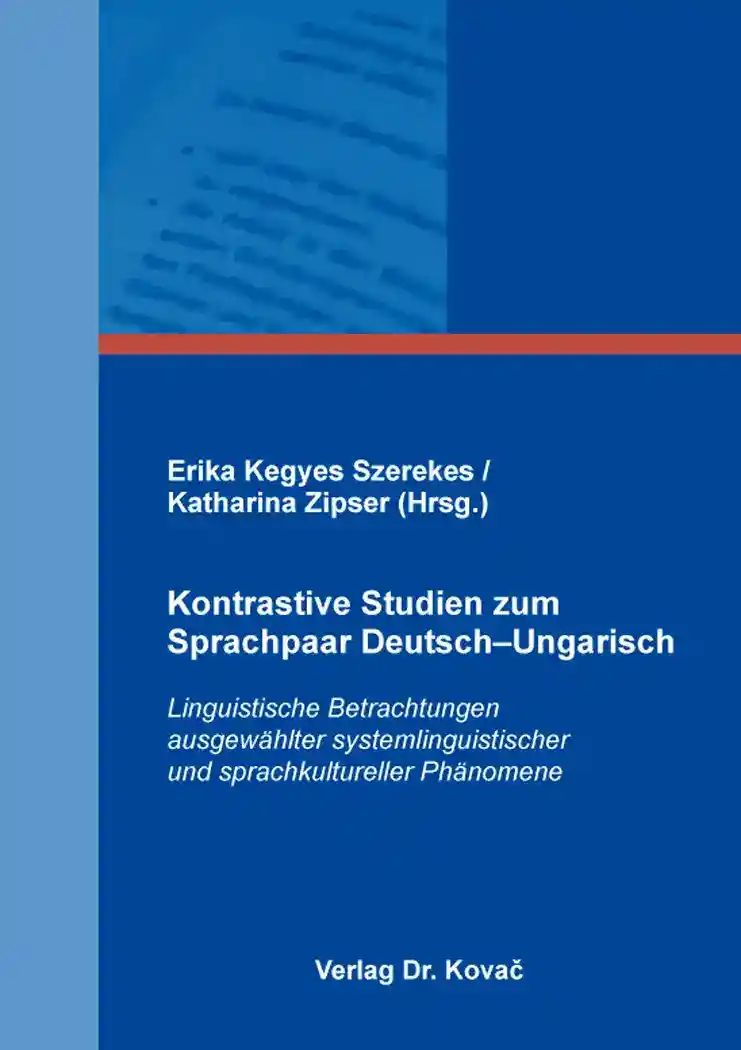 Cover: Kontrastive Studien zum Sprachpaar Deutsch–Ungarisch