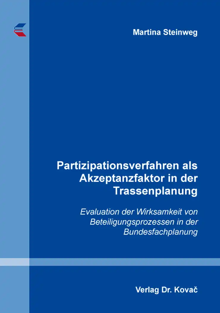 Cover: Partizipationsverfahren als Akzeptanzfaktor in der Trassenplanung