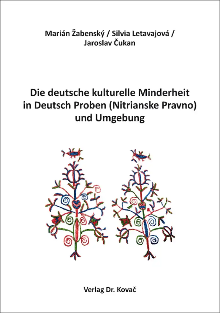 Die deutsche kulturelle Minderheit in Deutsch Proben (Nitrianske Pravno) und Umgebung (Forschungsarbeit)