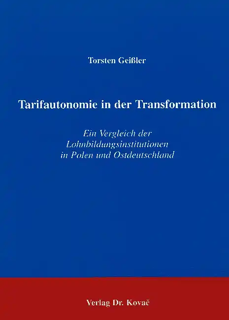  Doktorarbeit: Tarifautonomie in der Transformation