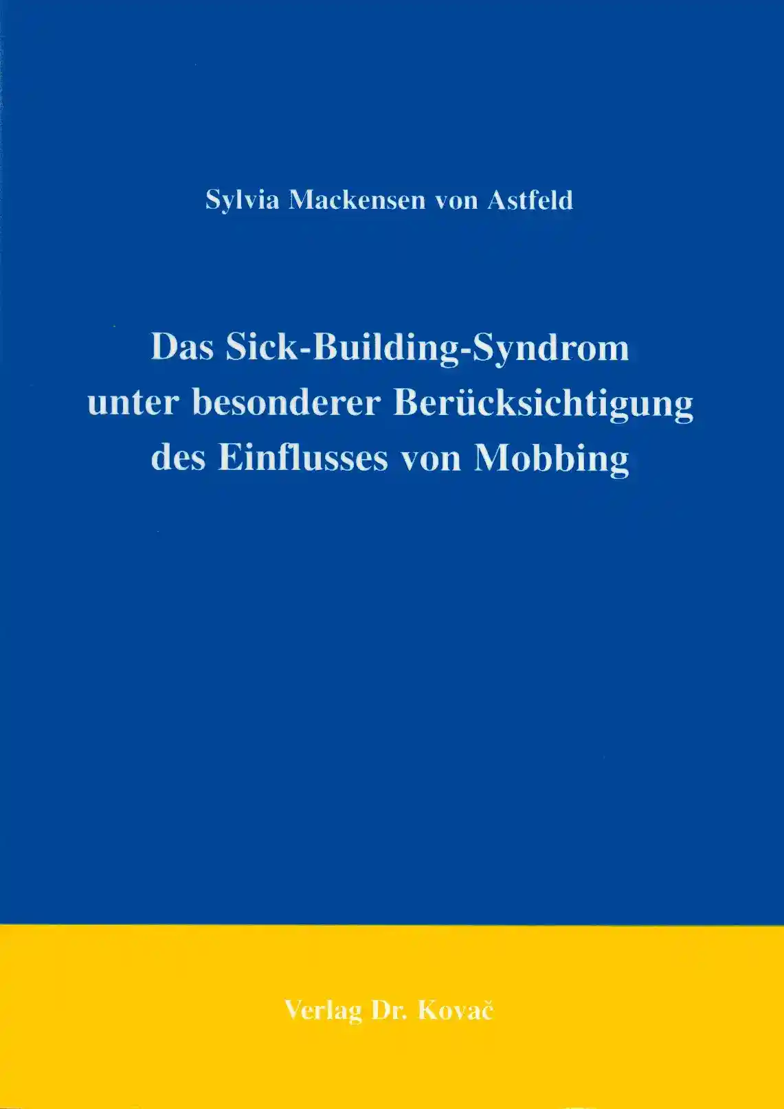  Doktorarbeit: Das SickBuildingSyndrom