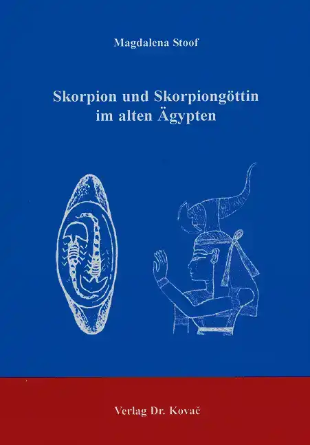Forschungsarbeit: Skorpion und Skorpiongöttin im alten Ägypten