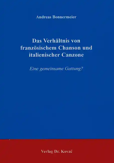  Dissertation: Das Verhältnis von französischem Chanson und italienischer Canzone