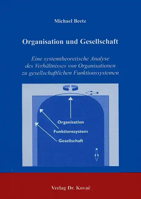 Magisterarbeit: Organisation und Gesellschaft