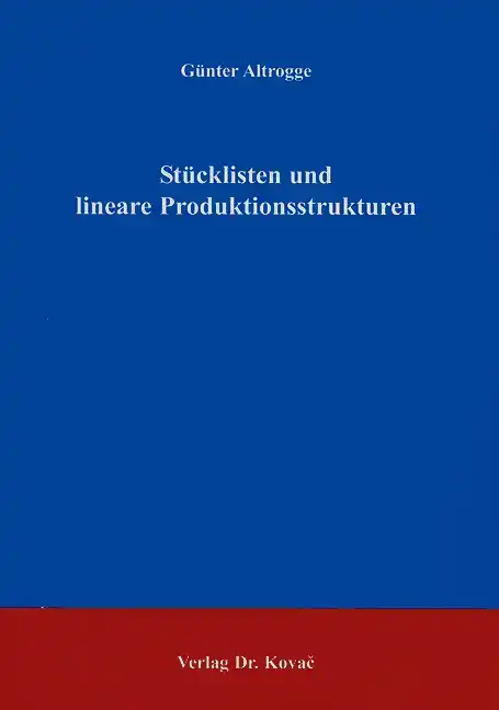 Stücklisten und lineare Produktionsstrukturen (Lehrbuch)