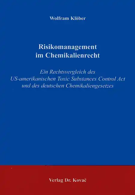  Doktorarbeit: Risikomanagement im Chemikalienrecht