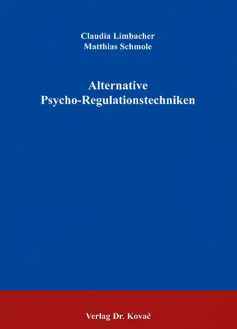  Forschungsarbeit: Alternative PsychoRegulationstechniken