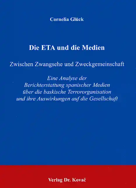 Doktorarbeit: Die ETA und die Medien