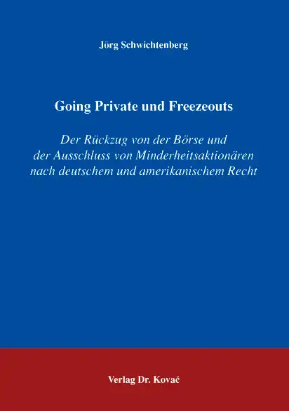  Dissertation: Going Private und Freezeouts