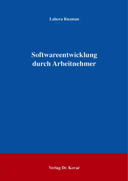 Softwareentwicklung durch Arbeitnehmer (Dissertation)