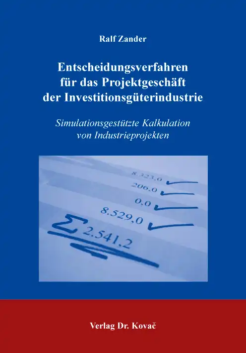 Cover: Entscheidungsverfahren für das Projektgeschäft der Investitionsgüterindustrie