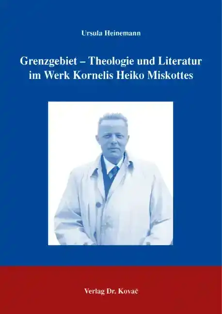  Doktorarbeit: Grenzgebiet Theologie und Literatur im Werk Kornelis Heiko Miskottes