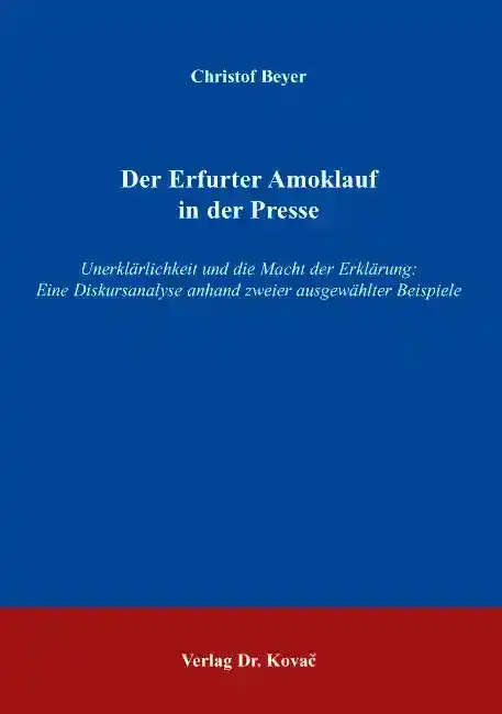 Der Erfurter Amoklauf in der Presse (Magisterarbeit)