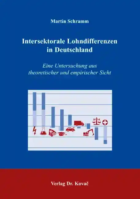  Dissertation: Intersektorale Lohndifferenzen in Deutschland