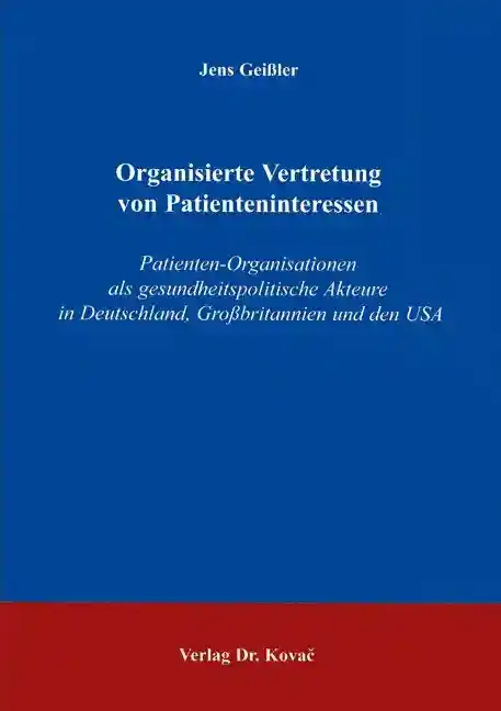 Dissertation: Organisierte Vertretung von Patienteninteressen