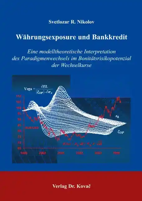  Doktorarbeit: Währungsexposure und Bankkredit