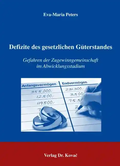 Defizite des gesetzlichen Güterstandes (Dissertation)