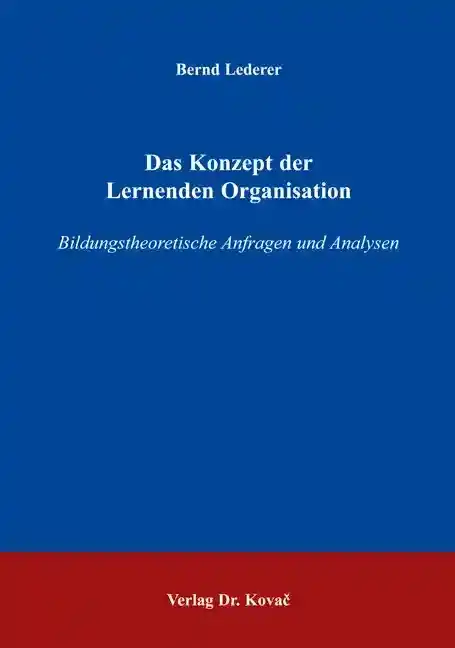  Dissertation: Das Konzept der Lernenden Organisation