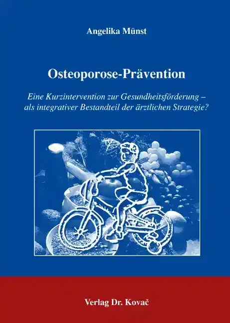  Doktorarbeit: OsteoporosePrävention