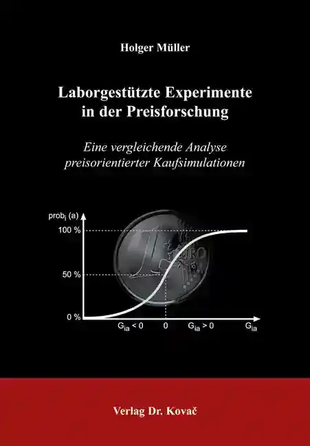 Laborgestützte Experimente in der Preisforschung (Doktorarbeit)