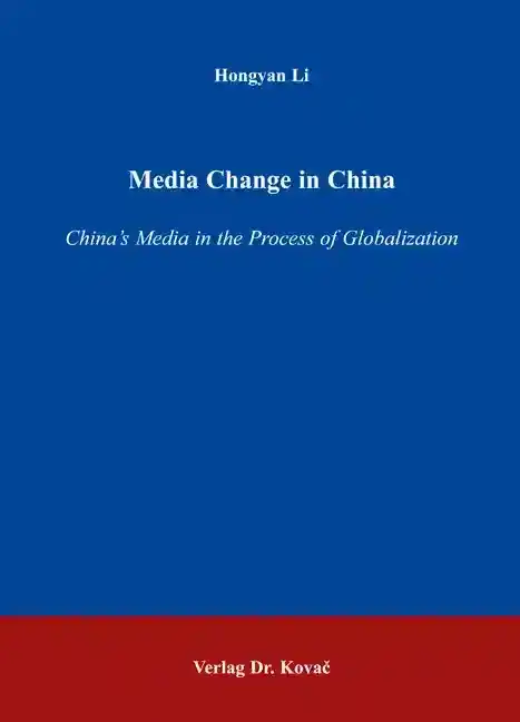  Dissertation: Media Change in China