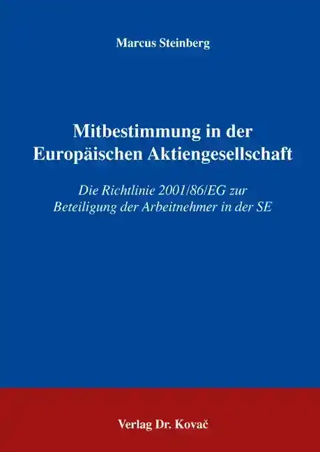 Dissertation: Mitbestimmung in der Europäischen Aktiengesellschaft