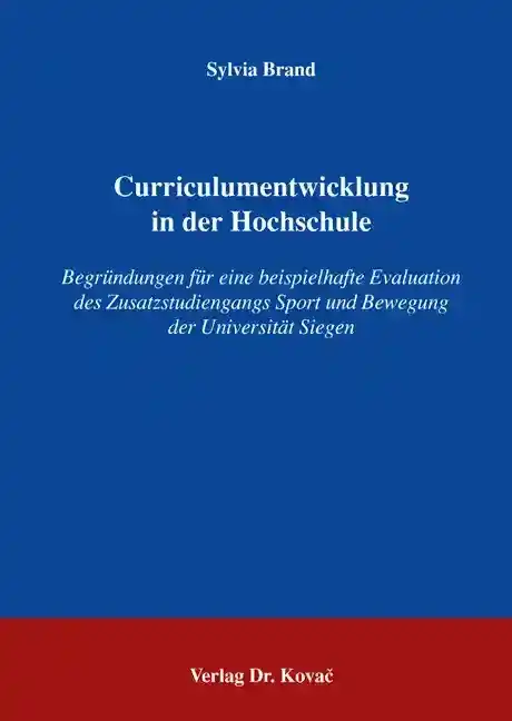 Curriculumentwicklung in der Hochschule (Dissertation)