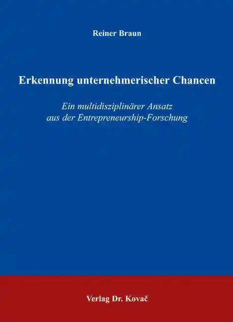 Erkennung unternehmerischer Chancen (Forschungsarbeit)