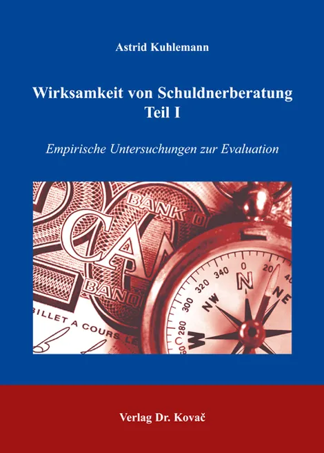 Doktorarbeit: Wirksamkeit von Schuldnerberatung – Teil I