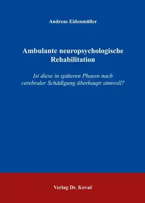 Doktorarbeit: Ambulante neuropsychologische Rehabilitation