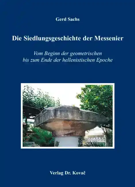  Doktorarbeit: Die Siedlungsgeschichte der Messenier