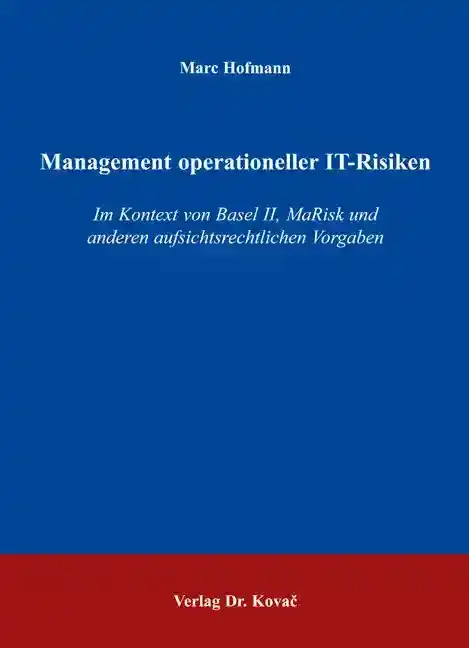  Dissertation: Management operationeller ITRisiken